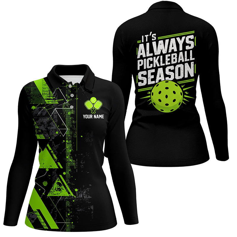 It'S Always Pickleball Season Custom Womens Pickleball Polo Shirts, Pickleball Uniforms IPHW6911