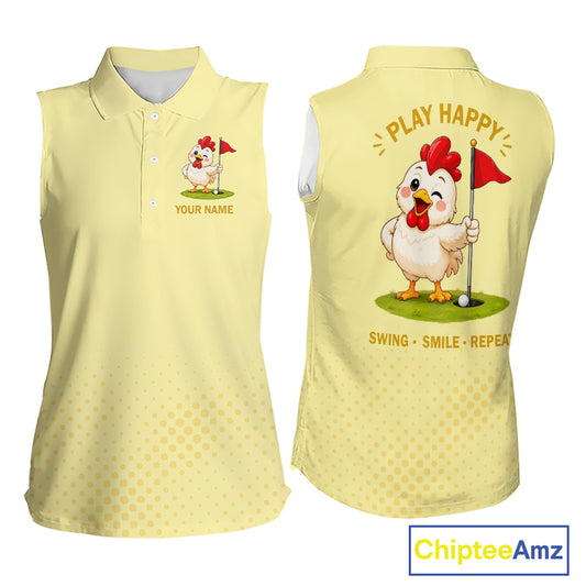 Personalized Funny Chicken Womens Sleeveless Golf Polo Shirt for Womens Play Happy Swing Smile Repeat