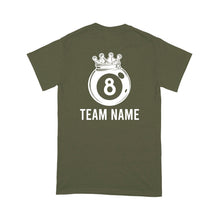 Load image into Gallery viewer, Funny 8 Ball Pool Crown Billiard T-Shirt Custom Billiard Team Shirt, 8 Ball T Shirts For Pool Player TDM3894