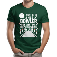 Load image into Gallery viewer, I Want To Be A Nice Bowler 3