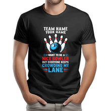 Load image into Gallery viewer, I Want To Be A Nice Bowler 5