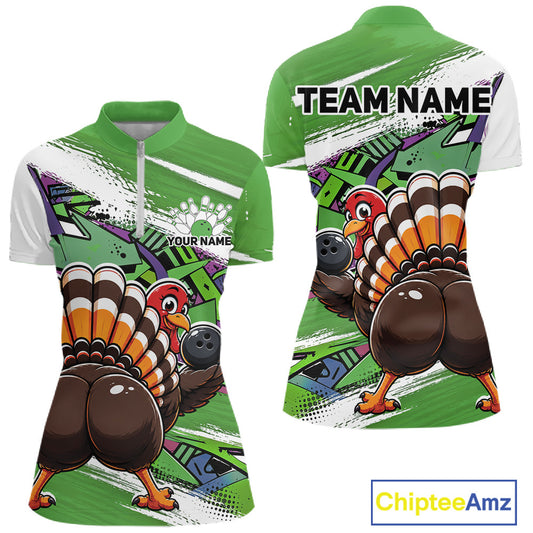 Front and back views of a green custom women's quarter zip bowling shirt featuring a funny graffiti turkey holding a bowling ball, paint splatter accents, and a personalized name.