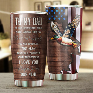 1PC American Duck Hunting To my Dad Hunter Custom Tumbler Cup Personalized hunting gift for dad NQSD119