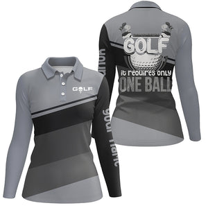 Women golf polo shirt custom Golf it requires only one ball womens golf shirt, golfing gifts | Gray NQS5842