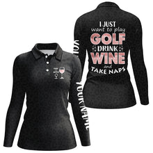 Load image into Gallery viewer, Black leopard Womens golf polo shirts custom name I just want to play golf drink wine and take naps NQS5896