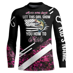 Move over boys let this girl show you how to fish Bass fishing pink camo custom name fishing shirts NQS4294