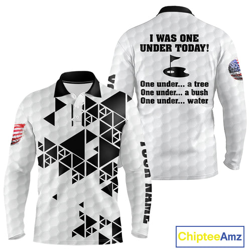 Funny Mens golf polo shirts black and white custom I was one under today, under a tree, bush, water NQS10164