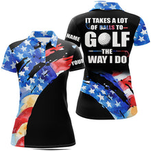 Load image into Gallery viewer, American Flag Black Womens golf polos shirts custom It takes a lot of balls to golf the way I do NQS7710