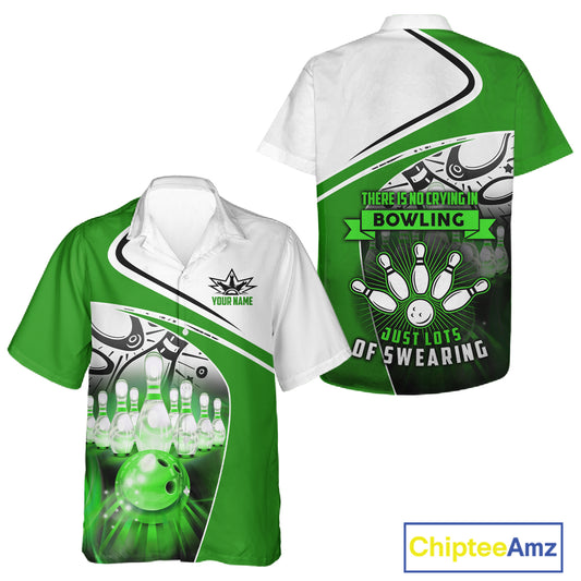 Funny Bowling Hawaiian Shirt custom name There is no crying in bowling just lots of swearing | Green NQS11350