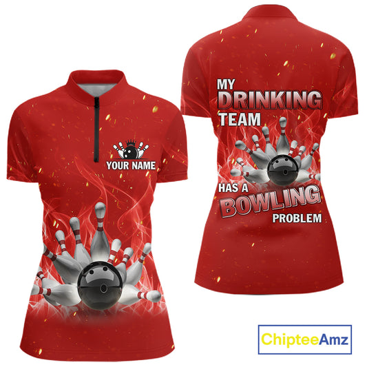 Personalized Red Flame Funny Bowling shirts for Women My drinking team has a bowling problem NQS11615