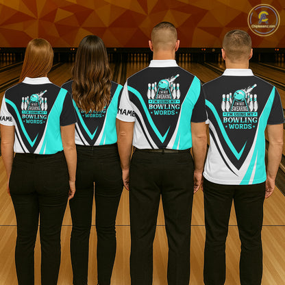 Custom bowling polo shirts for women I'm not swearing, I'm using my bowling words Cyan blue bowl shirt NQS7435