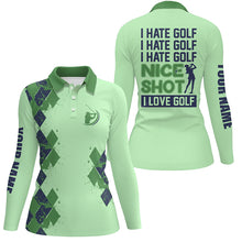 Load image into Gallery viewer, Funny green Womens golf polo shirts custom I hate golf nice shot I love golf, personalized golf gifts NQS5413