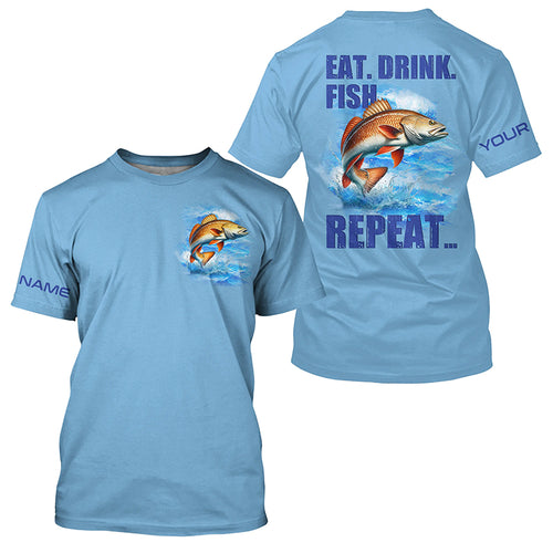 Redfish puppy drum Fishing Custom Long Sleeve Performance Fishing shirts Eat Drink Fish Repeat | Blue NQS6612