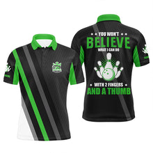 Load image into Gallery viewer, Green &amp; black Mens bowling shirts Custom you won&#39;t believe what I can do with 2 fingers and a thumb NQS8524