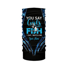 Load image into Gallery viewer, You say girls can&#39;t fish, I say watch me blue camo custom fishing girl 3D All Over Printed Shirts NQS7897
