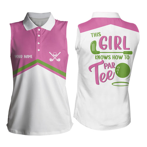 Pink and White Women Sleeveless Polo Shirt Custom This girl knows how to par tee ladies golf shirts NQS9025