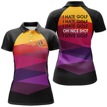 Load image into Gallery viewer, Colorful pattern Women golf polo shirt custom I hate golf nice shot I love golf ladies golf tops NQS8849