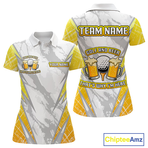 Golf and beer That's why I'm here Funny Women golf polo shirts Custom Team Golf shirt for ladies NQS10133