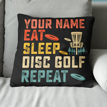 Load image into Gallery viewer, Eat Sleep Disc Golf Repeat Custom Pillow Personalized Disc Golf Gifts LDT1136