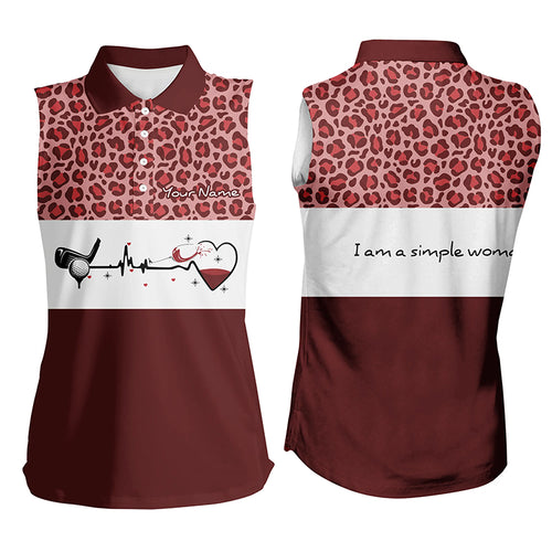 I Am A Simple Woman Golf Womens Sleeveless Shirt, Red Wine Leopard Golf Shirts For Women, Golf Gifts LDT0119