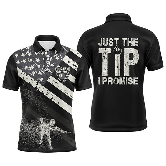 Personalized Just The Tip I Promise Billiard Black 3D Polo Shirts For Men, US Flag Billiards Jerseys VHM0432