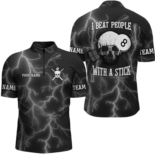 Personalized I Beat People With A Stick Skull Billiard Quarter-Zip Shirts For Men, Billiard Shirts VHM0493