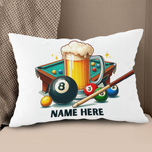 Load image into Gallery viewer, Funny Billiard And Beer Personalized White Pillow, Billiard Cute Pillows TDM0842