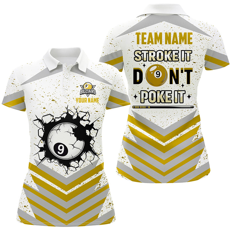 Personalized Stroke It Don't Poke It 9 Ball Pool Shirts For Women Custom Funny Billiard Team Jersey TDM1578