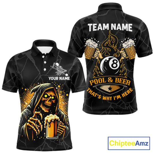 Grim Reaper 8 ball pool and beer That's Why I'm Here custom billiard team jersey polo shirt for men, funny pool league apparel.