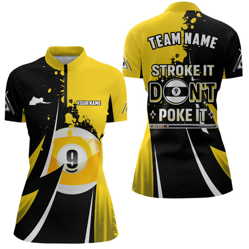 Funny Stroke It Don't Poke It Women Quarter-Zip Shirts Custom 9 Ball Pool Billiard Jerseys TDM1013