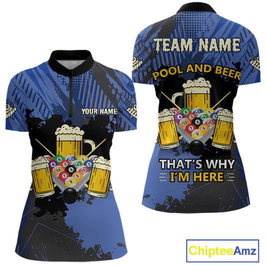 Billiard Pool And Beer That's Why I'm Here Polo & 1/4 Zip For Women Custom Funny Billiard Jersey TDM4833