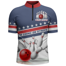 Load image into Gallery viewer, I'm Going On Strike Bowling Shirt Men Custom American Bowling Jersey Team Bowling Quarter-Zip Shirt BDT321