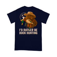 Load image into Gallery viewer, I&#39;d Rather Be Duck Hunting Chesapeake Bay Retriever Dog Men T-shirt FSD4707 D03