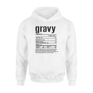 Gravy nutritional facts happy thanksgiving funny shirts - Standard Hoodie