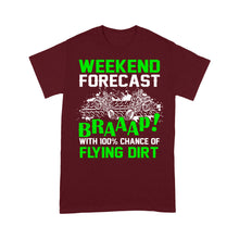 Load image into Gallery viewer, Dirt Bike Men T-shirt - Weekend Forecast Braaap Flying Dirt - Cool Dirt Track Motocross Racing Shirt| NMS251 A01