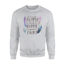 Load image into Gallery viewer, She has the soul of a Gypsy, the heart of a Hippie, the spirit of a Fairy Sweatshirt design bohemian styles - SPH57