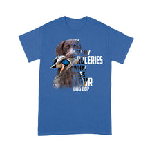 Load image into Gallery viewer, Funny Duck Hunting Dog T-shirt for Duck Hunters with GSP dog FSD4065D06