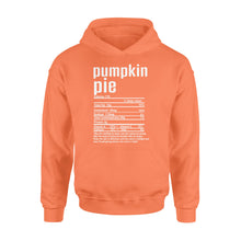 Load image into Gallery viewer, Pumpkin pie nutritional facts happy thanksgiving funny shirts - Standard Hoodie