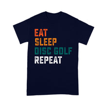 Load image into Gallery viewer, Funny Disc Golf Shirt eat sleep Disc golf repeat, disc golf gifts T shirt D01 NQS4626