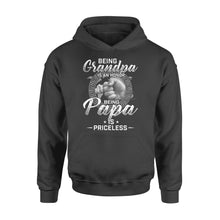 Load image into Gallery viewer, Being Grandpa is an honor, being papa is priceless NQS774 D06 - Standard Hoodie