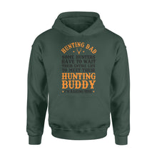 Load image into Gallery viewer, Hunting Dad Hoodie Father&#39;s Day birthday Gift for Dad Love Hunt - FSD1176