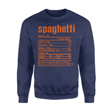 Load image into Gallery viewer, Spaghetti nutritional facts happy thanksgiving funny shirts - Standard Crew Neck Sweatshirt