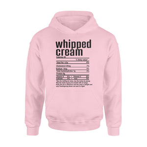Whipped cream nutritional facts happy thanksgiving funny shirts - Standard Hoodie