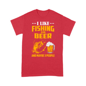 I like fishing and beer and maybe 3 people Standard T-Shirt