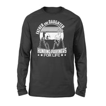 Load image into Gallery viewer, Father and daughter hunting partners for life, bow hunting, gift for hunters NQSD249 - Standard Long Sleeve
