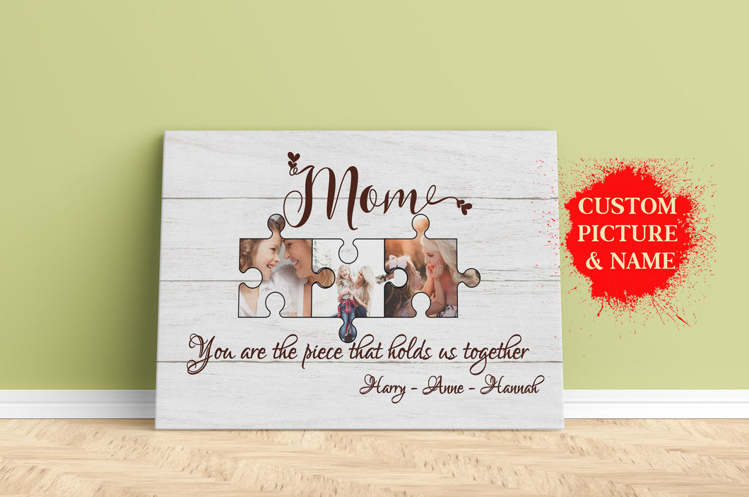 Personalized Mom Canvas| Mom Hold Us Together Mom Photo| Mom Birthday Gifts for Her Mom Mother's Day Gift JC210