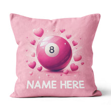 Load image into Gallery viewer, Personalized Funny Pink 8 Ball Billiard With Hearts Pillow Valentine Gifts VHM0939