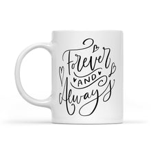Load image into Gallery viewer, Forever and Always Personalized couple Mug Customized Gifts Valentines Day Gift D01 NQS1331