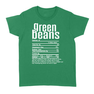 Green beans nutritional facts happy thanksgiving funny shirts - Standard Women's T-shirt