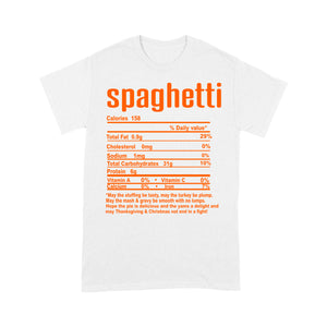 Spaghetti nutritional facts happy thanksgiving funny shirts - Standard T-shirt
